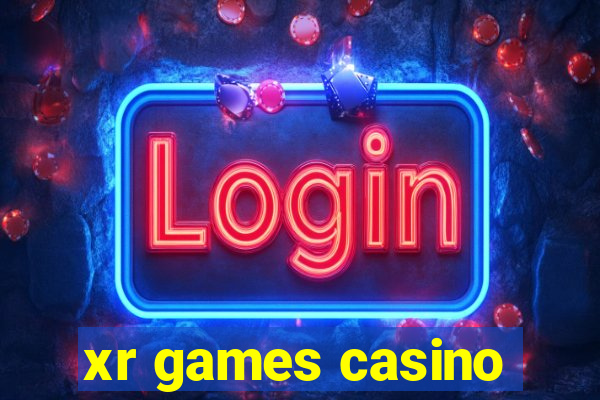 xr games casino